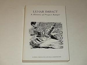 Seller image for Lunar Impact: A History of Project Ranger for sale by rareviewbooks