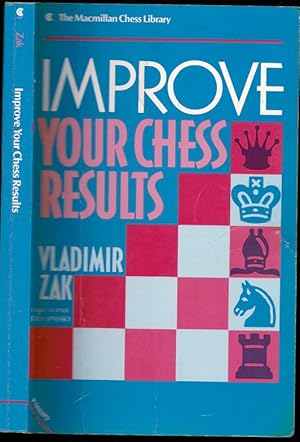 Improve Your Chess Results by Vladimir Zak (Book) 9780020290803