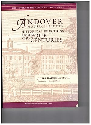 Immagine del venditore per Andover Massachusetts: Historical Selections from Four Centuries venduto da Wickham Books South