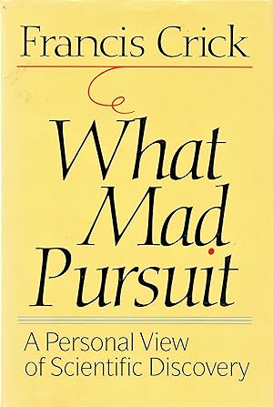 Seller image for What Mad Pursuit: A Personal View of Scientific Discovery for sale by Fireproof Books