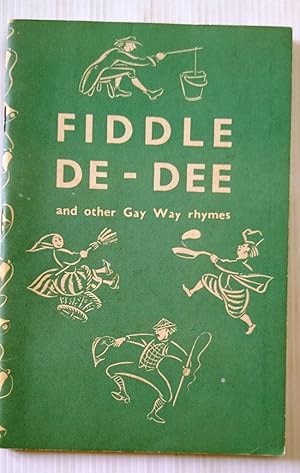 Fiddle de - Dee and other Gay Way rhymes