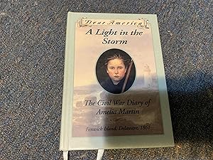 Seller image for A Light in the Storm: The Civil War Diary of Amelia Martin (Dear America) for sale by Betty Mittendorf /Tiffany Power BKSLINEN