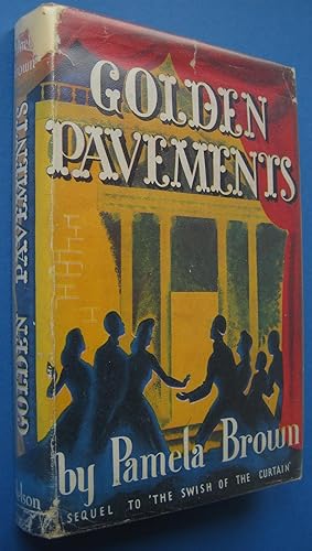 Seller image for Golden Pavements (a sequel to The Swish of the Curtain) for sale by David Schutte