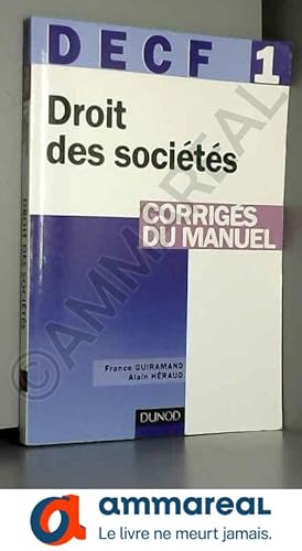 Image du vendeur pour Droit des socits, des autres groupements et des entreprises en difficult : DECF1 Corrigs du manuel mis en vente par Ammareal