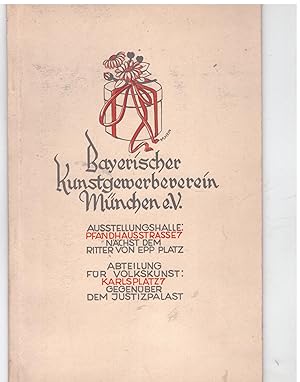 Seller image for Der Bayerische Kunstgewerbeverein Mnchen e.V. Ausstellungshalle Pfandhausstrasse 7 for sale by Bcherpanorama Zwickau- Planitz