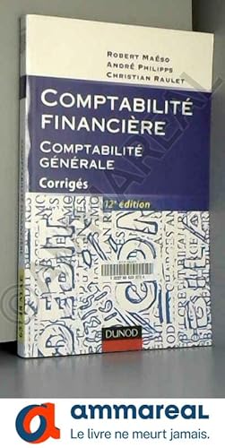 Seller image for Comptabilit financire - Comptabilit gnrale - 12me dition - Corrigs for sale by Ammareal