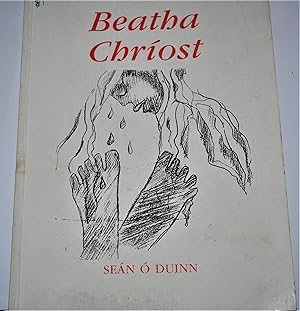 Seller image for BEATHA CHROST, LEAGAN NUA-AIMSEARTHA DEN SEANDN for sale by O'Brien Books