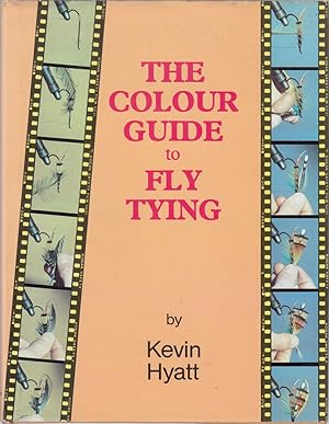 Immagine del venditore per THE COLOUR GUIDE TO FLY-TYING. By Kevin Hyatt. venduto da Coch-y-Bonddu Books Ltd