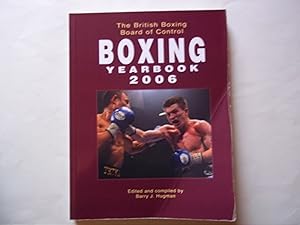 Bild des Verkufers fr The British Boxing Board of Control Yearbook 2006. zum Verkauf von Carmarthenshire Rare Books