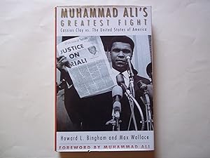 Seller image for MUHAMMED ALI'S GREATEST FIGHT: Cassius Clay vs the United States of America for sale by Carmarthenshire Rare Books