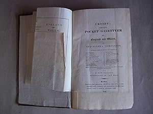 Crosby's Complete Pocket Gazetteer Of England And Wales Or, Traveller's Companion. New Edition