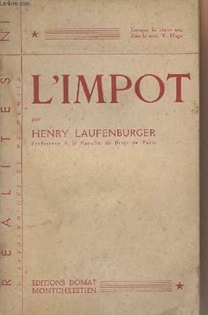 Seller image for L'impt - "Ralits d'aujourd'hui et de demain" n1 for sale by Le-Livre