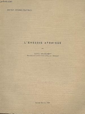 Bild des Verkufers fr L'nergie atomique - Institut d'tudes politiques - Janv.-Fv. 1960 zum Verkauf von Le-Livre