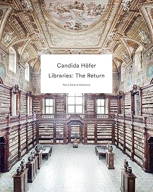 Candida Höfer : Libraries: the return. Neue Galerie Gladbeck