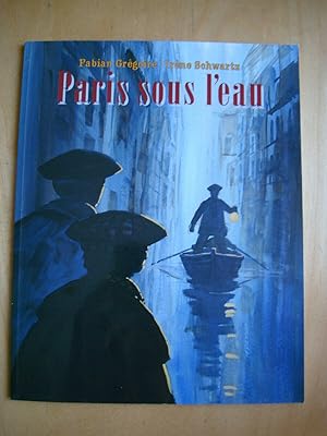 Paris sous l'eau La grande inondation de 1910 vécue par deux enfants