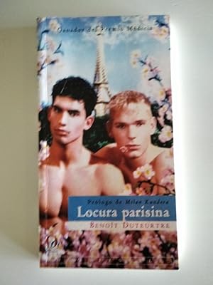 Imagen del vendedor de Locura parisina (prlogo de Milan Kundera) a la venta por El libro que vuela