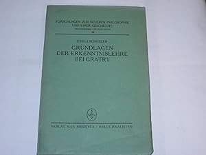 Seller image for Grundlagen der Erkenntnislehre bei Gratry. Forschungen zur neueren Philosophie und ihrer Geschichte. III for sale by Der-Philo-soph