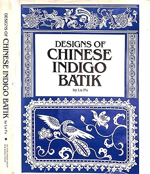 Designs Of Chinese Indigo Batik