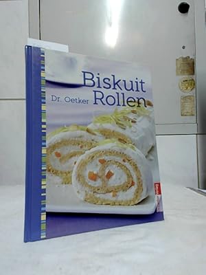 Dr. Oetker - Biskuit-Rollen. [Red.: Carola Reich ; Annette Riesenberg].