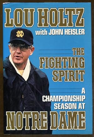 Image du vendeur pour The Fighting Spirit: A Championship Season at Notre Dame mis en vente par Dearly Departed Books