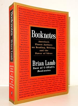 Booknotes: America's Finest Authors on Reading, Writing, and the Power of Ideas