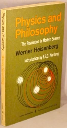 Image du vendeur pour Physics & Philosophy; The Revolution in Modern Science. mis en vente par Bucks County Bookshop IOBA
