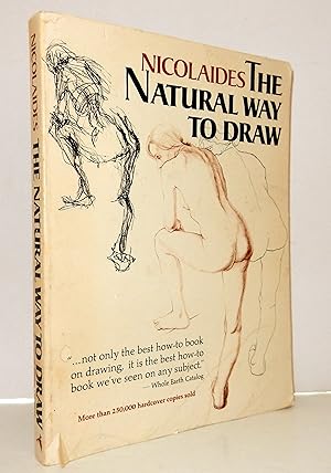 Nicolaides The Natural Way to Draw: A Working Plan for Art Study