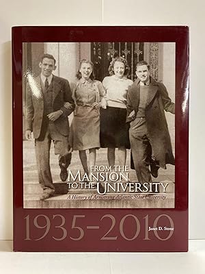 From the Mansion to the University: A History of Armstrong Atlantic State University 1935-2010