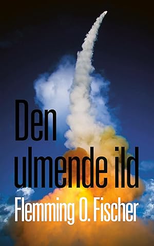 Seller image for Den ulmende ild for sale by moluna