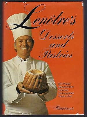 Image du vendeur pour Lenotre's Desserts and Pastries mis en vente par Turn-The-Page Books