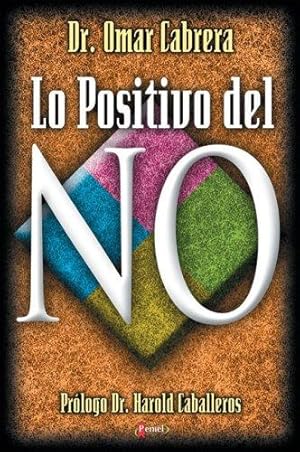 Immagine del venditore per Lo Positivo del No venduto da Green Libros