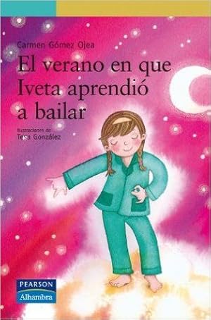 Imagen del vendedor de El Verano en que Iveta Aprendi? a Bailar a la venta por Green Libros