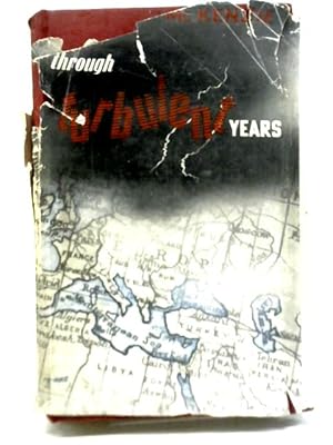 Image du vendeur pour Through Turbulent Years mis en vente par World of Rare Books