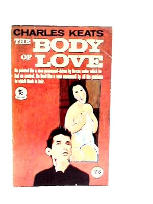 Seller image for The Body Of Love for sale by World of Rare Books