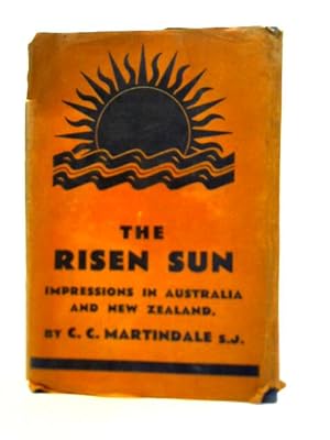 Image du vendeur pour The Risen Sun: Impressions in New Zealand and Australia mis en vente par World of Rare Books