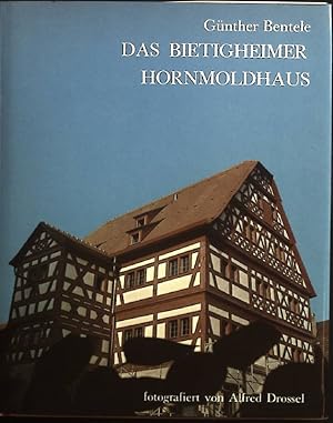 Imagen del vendedor de Das Bietigheimer Hornmoldhaus. a la venta por books4less (Versandantiquariat Petra Gros GmbH & Co. KG)