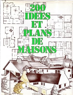 200 idees & plans de maisons