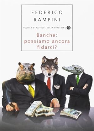 Immagine del venditore per Banche: possiamo ancora fidarci? venduto da FIRENZELIBRI SRL