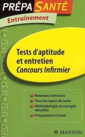 Tests d'aptitude et entretien. concours infirmier et nouveau concours, tous les types de tests.