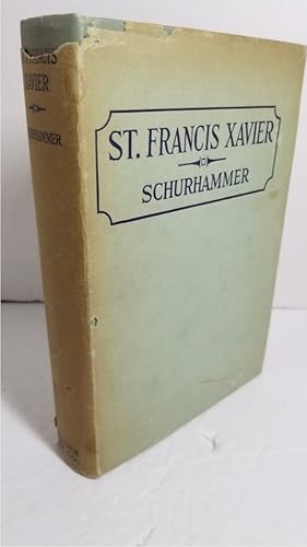 Seller image for St. Francis Xavier for sale by Hammonds Antiques & Books