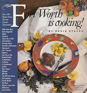 Image du vendeur pour Fort Worth is cooking! Over 100 recipes from Tarrant County tastemakers mis en vente par Old Bookie