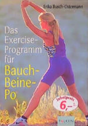 Das Exercise-Programm für Bauch, Beine, Po