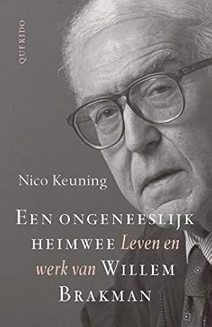 Bild des Verkufers fr Een ongeneeslijk heimwee: leven en werk van Willem Brakman zum Verkauf von WeBuyBooks