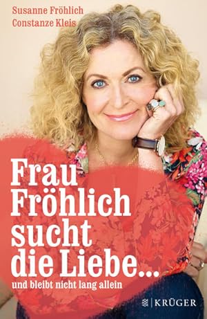 Bild des Verkufers fr Frau Frhlich sucht die Liebe . und bleibt nicht lang allein zum Verkauf von Gerald Wollermann