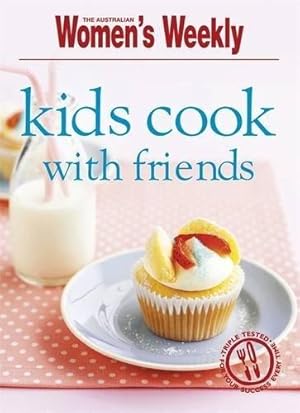 Immagine del venditore per Kids Cook With Friends (The Australian Women's Weekly Minis) venduto da WeBuyBooks