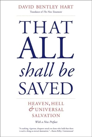 Immagine del venditore per That All Shall Be Saved : Heaven, Hell, and Universal Salvation venduto da GreatBookPrices