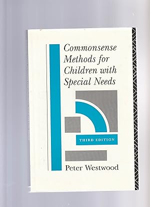 COMMONSENSE METHODS FOR CHILDREN WITH SPECIAL NEEDS. Strategies for the regular classsroom. Third...