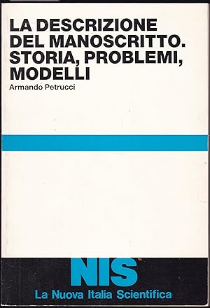 Imagen del vendedor de La Descrizione del Manoscritto. Storia, Problemi, Modelli (= Aggiornamenti, 45) a la venta por Graphem. Kunst- und Buchantiquariat