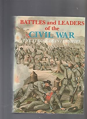 Seller image for BATTLES AND LEADERS OF THE CIVIL WAR. 4 Volumes: 1. The Opening Battles, 2. The Struggle Intensifies, 3. The Tide Shifts, 4. Retreat with Honor for sale by BOOK NOW