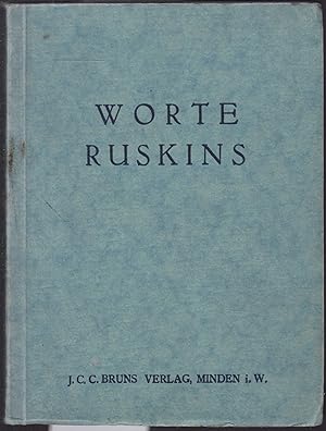 Imagen del vendedor de Worte Ruskins a la venta por Graphem. Kunst- und Buchantiquariat